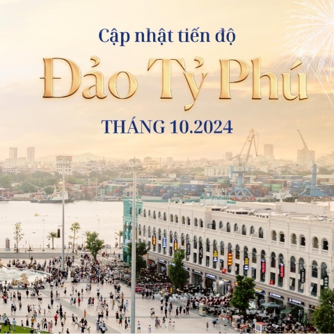 Cập nhật tiến độ Đảo Vũ yên Tháng 10 mới nhất