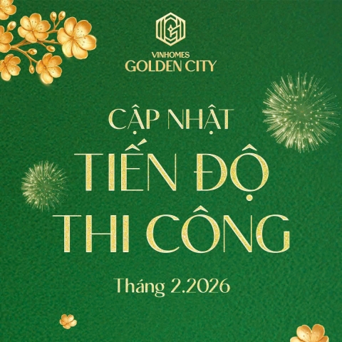 Cập nhật tiến độ xây dựng dự án Tháng 2,2026